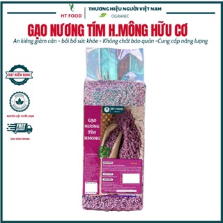 Gạo nương tím hmong tây bắc HT FOOD loại cao cấp dẻo thơm 1kg