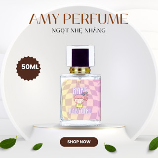 Nước Hoa Nữ Babe Baby girl AMY 50ml Ngọt nhẹ nhàng đi học đi chơi Full Size///