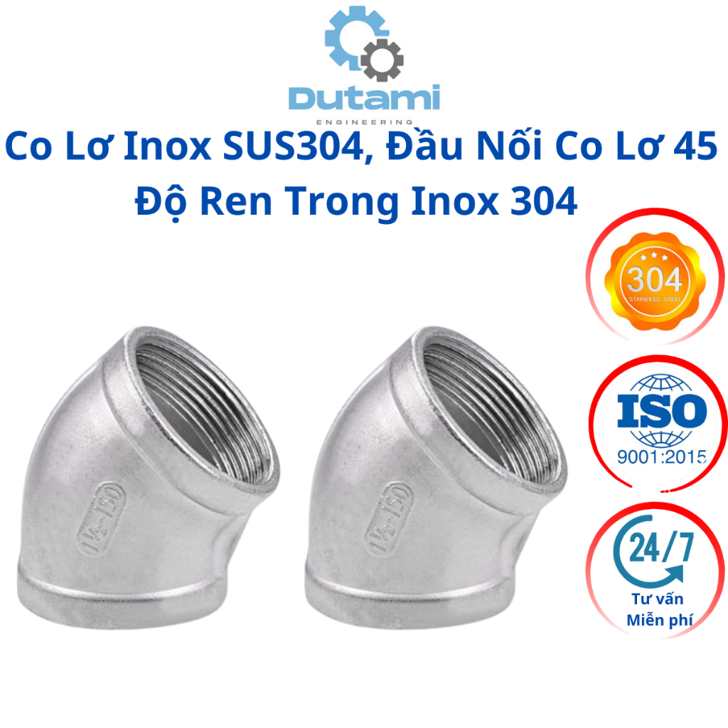 Co Lơ Inox SUS304, Đầu Nối Co Lơ 45 Độ Ren Trong Inox 304