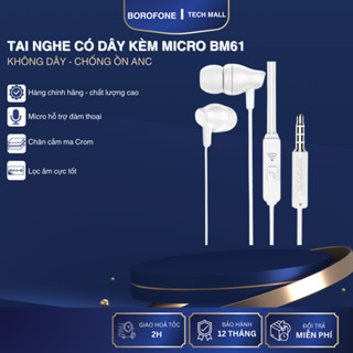 Tai nghe có dây Borofone BM61 3,5mm chính hãng hỗ trợ đàm thoại bảo hành 12 tháng