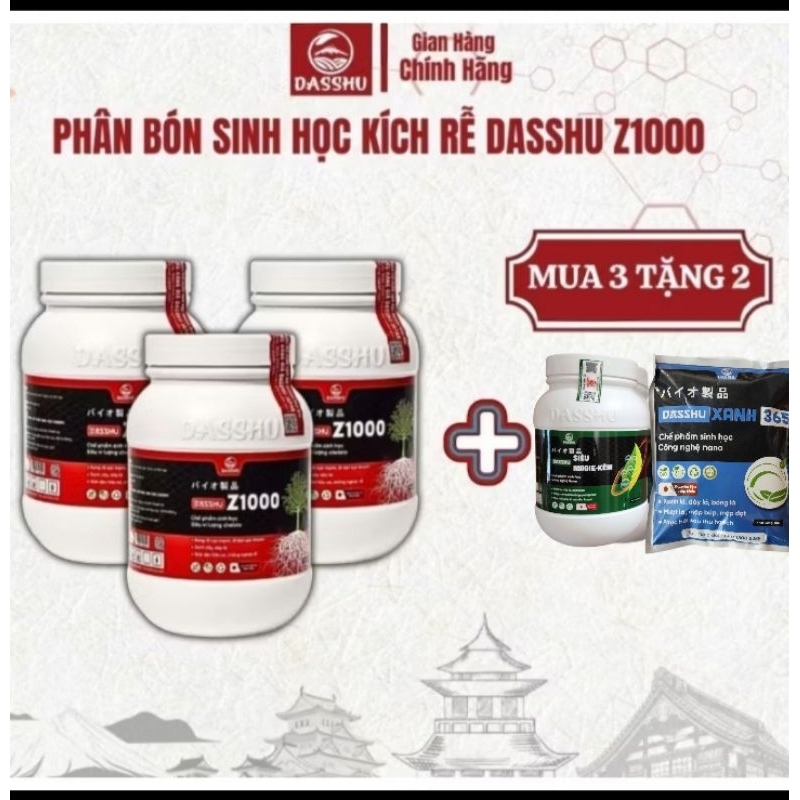Mua 3 Phân bón Dasshu Z1000 tặng Xanh365+Siêu Magie - kẽm, siêu kích rễ, đi đọt nhanh, xanh cây dầy 