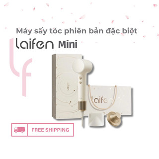 Máy sấy Laifen Mini bản quà tặng đặc biệt 2025 màu trắng kem chính hãng bảo hành 12 tháng