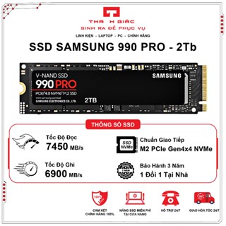  Ổ Cứng SSD Samsung 990 Pro PCIe Gen 4.0 x4 M.2 NVMe V-NAND M.2 2280 Fullbox - Bảo Hành 5 Năm 