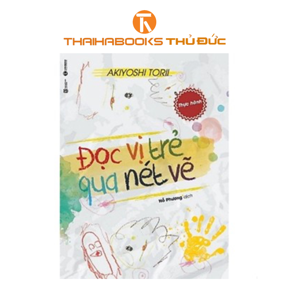 Sách - Đọc Vị Trẻ Qua Nét Vẽ (Thực Hành)