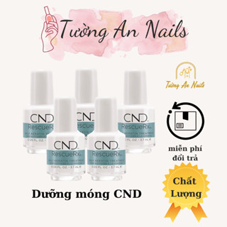 Dưỡng Móng CND Cao Cấp Chính Hãng - Chăm Sóc Làm Đẹp Làm Nail