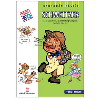 Sách Danh nhân thế giới , Schweitzer