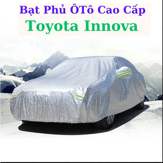 Bạt phủ toàn xe Toyota Innova cao cấp-Chống nắng,chống nóng 3 lớp bảo vệ xe