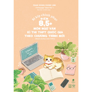 Sách: Bí kíp chinh phục điểm 8,5+ môn Ngữ văn kì thi THPT Quốc gia theo chương trình mới