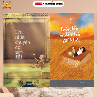 Sách - Combo 2 Cuốn: Lén Nhặt Chuyện Đời + Trốn Lên Mái Nhà Để Khóc