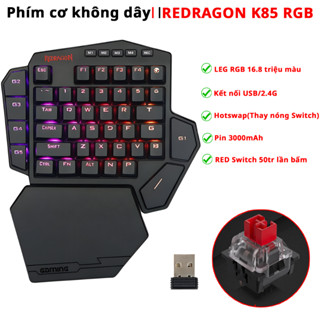 Bàn phím cơ không dây K585 RGB - Phím cơ một tay không dây REDRAGON K585 Hotswap thay nóng Phím cơ kết nối 2 chế độ