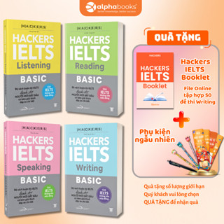 Bộ Sách Hackers IELTS Basic - Vững Nền Tảng Bứt Phá 7.0 IELTS (Reading+Listening+Writing+Speaking)