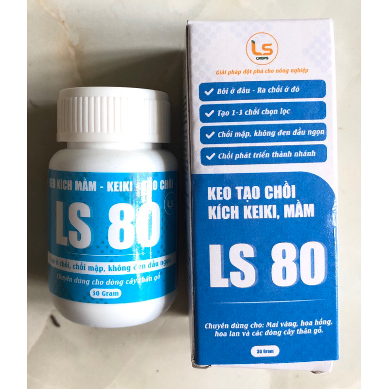 LS80 Kích Mầm, Kích Chồi, Bôi Ở Đâu Ra Chồi Ở Đó, Cây khỏe không suy, không đen chồi - Hũ 30G
