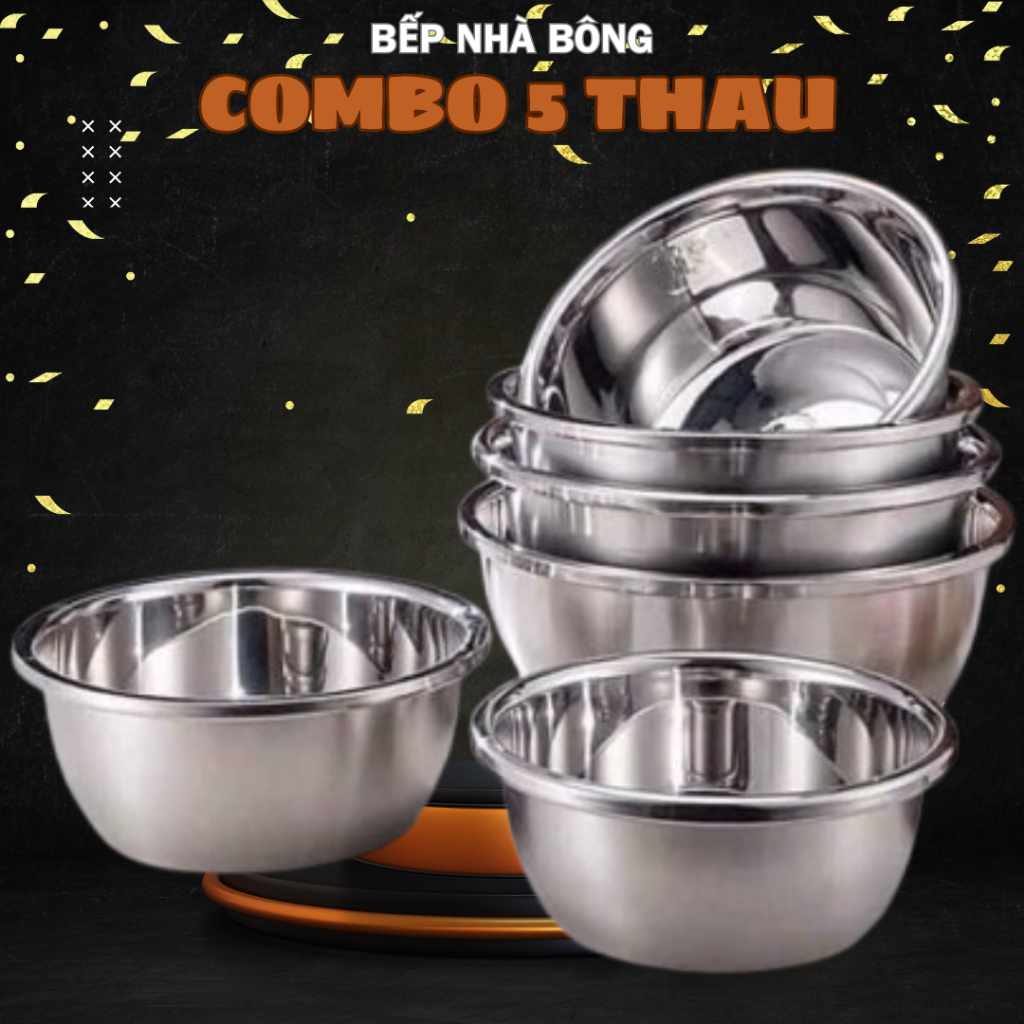 Combo 5 thau inox lòng sâu, thau inox 304 đủ size từ 20-22-24-26-28cm