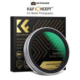  Kính lọc K&F CONCEPT Black Mist Diffusion 1 4 Series Nano-X MRC | dành cho Fujifilm X100 Series 