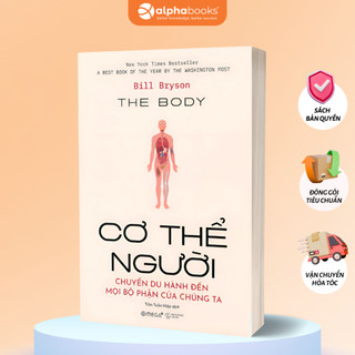 Sách Cơ Thể Người: The Body - Chuyến Du Hành Đến Mọi Bộ Phận Của Chúng Ta (Omega Plus)