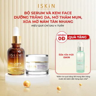 Combo Serum và Kem Face Dưỡng Trắng Da Mờ Thâm Mụn Mờ Thâm Nám Tàn Nhang Trẻ Hóa Làn Da Cấp Ẩm Sâu ISKIN NATURAL BEAUTY