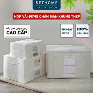  Hộp vải đựng chăn màn khung thép SETHOME đựng chăn bông quần áo chất liệu vải oxford cao cấp 