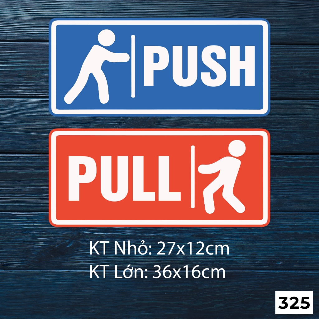 Bộ tem decal dán ĐẨY CỬA, MỞ CỬA, PUSH, PULL, dán cửa kính, decal chống nước - MÃ 325