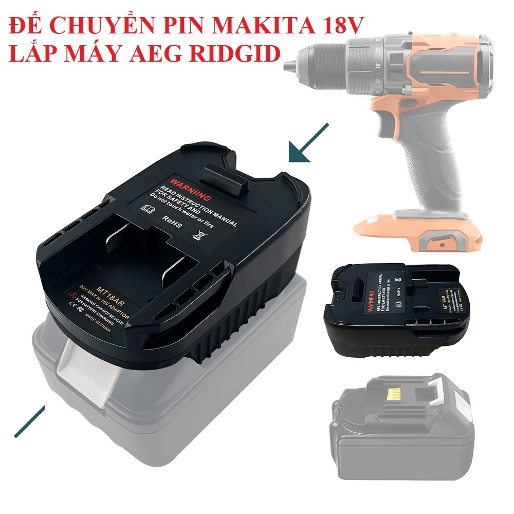 SV Đế chuyển pin Makita 18V lắp cho máy Ridgid AEG 18V