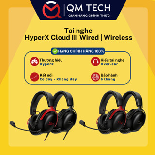 Tai nghe Gaming HyperX Cloud III Wireless | Wired - QMTECH STORE