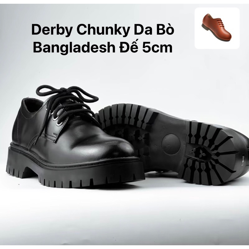 Derby chunky Da Bò Đế Cao Su 4,5cm Bảo hành 1 năm