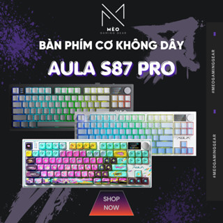 Bàn phím cơ không dây AULA S87 PRO - Mạch xuôi - LED RGB - Màn hình TFT + Núm xoay