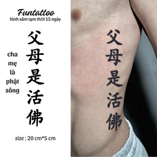 Hình Xăm Tạm Thời 15 Ngày Chữ Trung Quốc To Cha Mẹ Là Phật Sống FUNTATTOO SIZEL_CMLPS Chống Nước