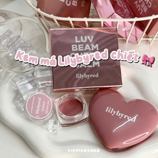 [MÁ HỒNG CHIẾT - ĐỌC MÔ TẢ VÀ HÌNH ẢNH] Má Hồng Dạng Kem Lilybyred Luv Beam Cheek Balm Tặng Kèm Mút