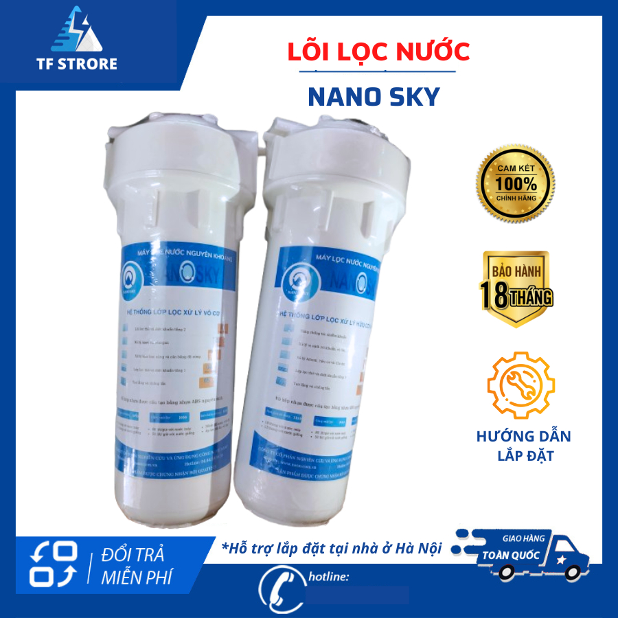 Lõi Lọc Nước Nano Sky - Lõi Lọc Nước Máy Nano Sky, Nano Home, nanosky, Nano Max - Full Phụ Kiện