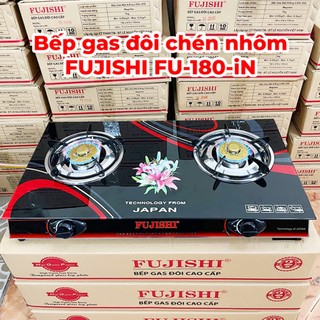 Bếp gas chén nhôm mặt kính fujishi fu180in_alo_plus - tiết kiệm gas - bảo hành 2 năm chính hãng