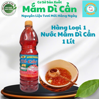 Nước Mắm Cá Cơm Dì Cẩn Chính Gốc Loại Đặc Biệt Chai 1 Lít Chuẩn Vị Thơm Ngon Đậm Đà