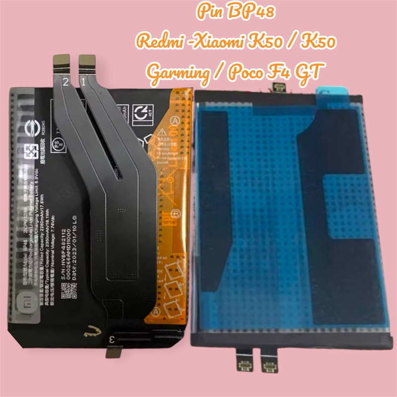 Pin BP48 Redmi - Xiaomi K50 / K50 Garming / Poco F4 GT Zin Dùng Chung Nhau
