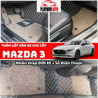 Thảm lót sàn ô tô 6D Mazda 3 (2014-2019) phủ kín 95% phần nỉ xe, không mùi, dễ vệ sinh