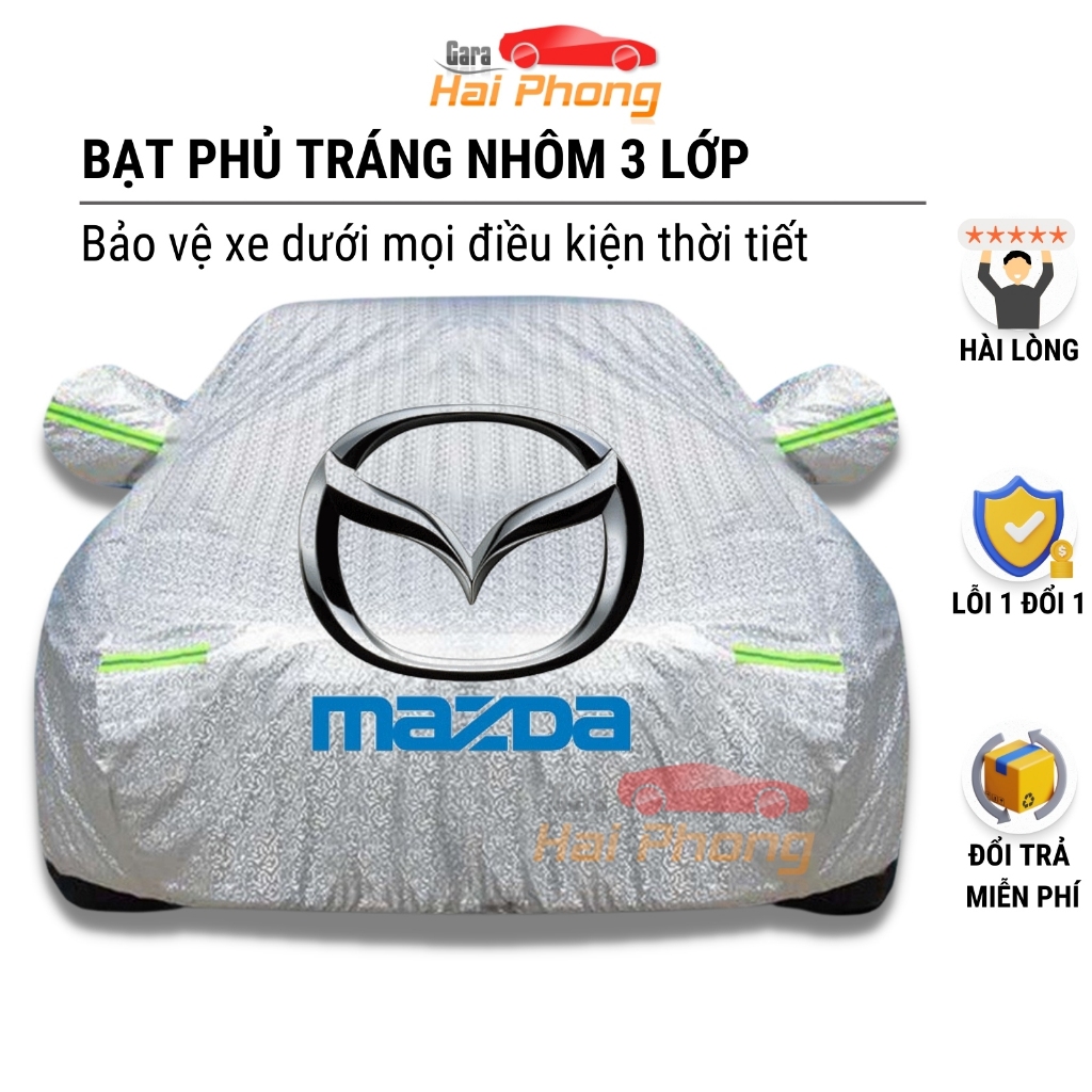  Bạt Phủ Xe Ô Tô Mazda 2 Mazda 3 Mazda 6 CX5 CX8 CX9 BT50 Chất Liệu Bạt Tráng Nhôm 3 lớp cao cấp 