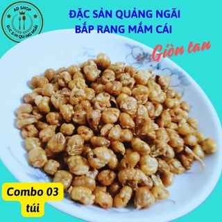  Bắp rang mắm cái tỏi ớt Quảng Ngãi 03 bịch 450gr và bịch 500gr giòn tan thơm ngon 