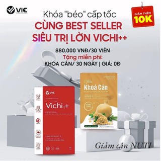 Giảm cân Vichi +, viên uống giảm cân an toàn  dành cho cơ địa chai lờn  khó giảm 1 hộp 30 viên tặng khóa cân 2025  -NUTI