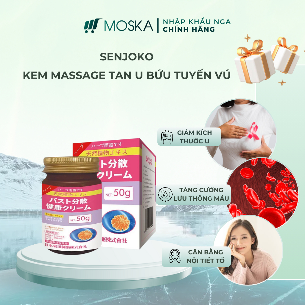 KEM TAN U BƯỚU SENJOKO NHẬT BẢN 50G - GIẢM SƯNG ĐAU HẠCH NÁCH, NGỰC, HỖ TRỢ TAN U BƯỚU SỢI TUYẾN VÚ LÀNH TÍNH | MOSKA