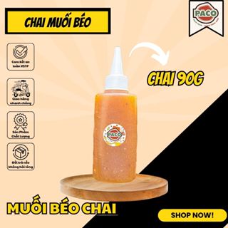 lẻ chai muối béo 90g đậm đà hương vị béo hậu chua NHÀ PACO FOOD CHẤM CÙNG BÁNH TRÁNG ĐỒ ĂN VẶT SNACKS