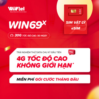 SIM Data Thả Ga Không Giới Hạn 30 Ngày – WIN69X – 69K – Chơi Game, Lướt Mạng Siêu Mượt