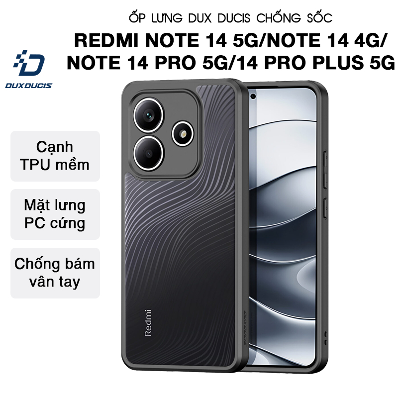 [Hỏa Tốc HCM] Ốp lưng DUX DUCIS Redmi Note 14 5G/ Note 14 4G/ Note 14 Pro 5G/ Note 14 Pro Plus 5G (A