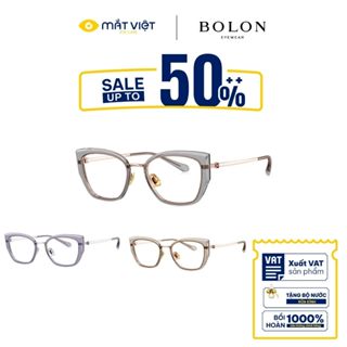 Gọng Kính Nữ BOLON BA6055 Gọng Kính Cận, Gọng Kính Mắt Mèo Cao Cấp, Mắt Kính Mắt Việt