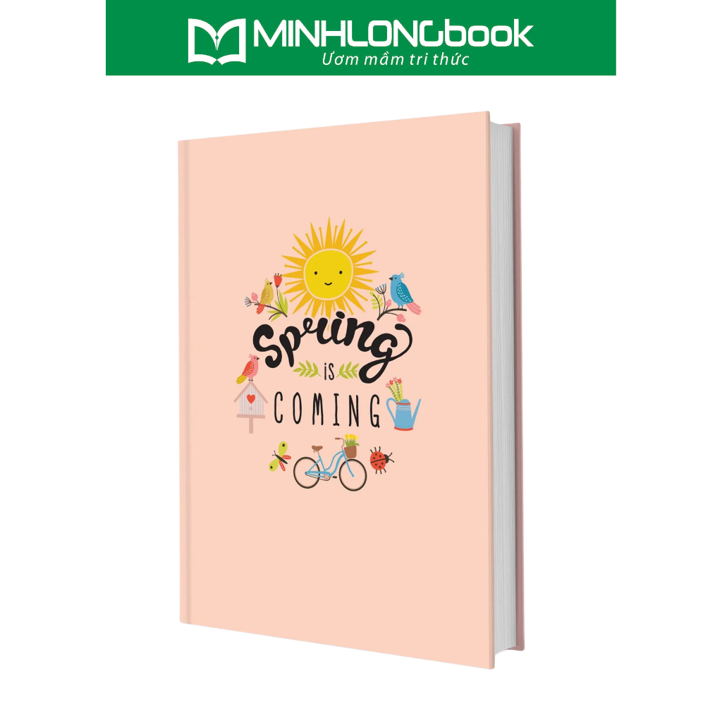 Sổ Tay/ Notebook: Phong Cách Sống – Spring Is Coming (Bìa Cứng)