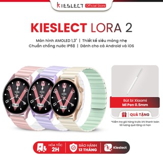 Đồng hồ thông minh nữ Kieslect Lora 2 | 1.3inch | Ultra AMOLED | 210mAh | Nghe gọi trực tiếp |Hàng Chính Hãng