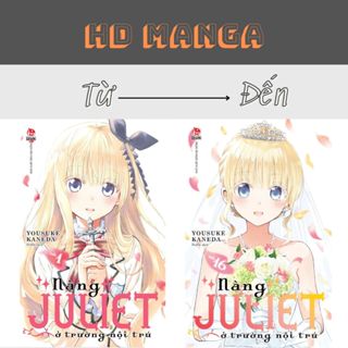 Truyện tranh - Nàng Juliet ở trường nội trú - Tập 1 2 3 4 5 6 7 8 9 10 11 12 13 14 15 16 (End) - Nhà xuất bản Kim Đồng