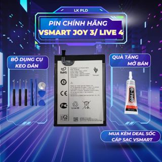 Pin Vsmart Live 4 zin hãng Vsmart sản xuất,Tặng kèm bộ mở máy, keo dán dung lượng 5000mAh