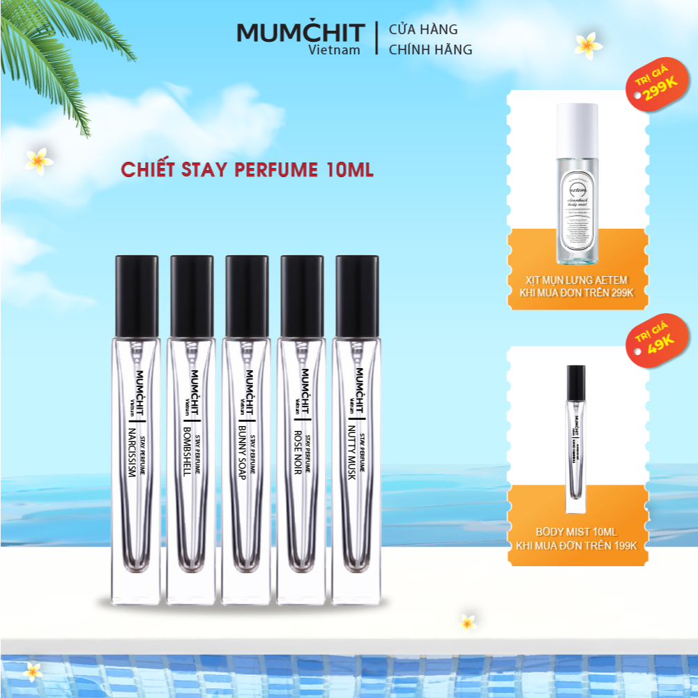 [Chiết 10ml] Nước Hoa MUMCHIT - Mumchit Stay Perfume