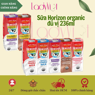   date t8 26  Sữa Horizon organic nguyên kem vani DHA socola DHA  dâu 236ml 