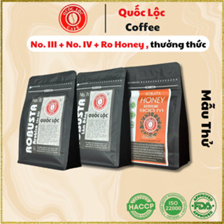 Mẫu Cà Phê Test Quán NO3 + NO4 + Robusta Honey - Pha Phin & Pha Máy - Quốc Lộc