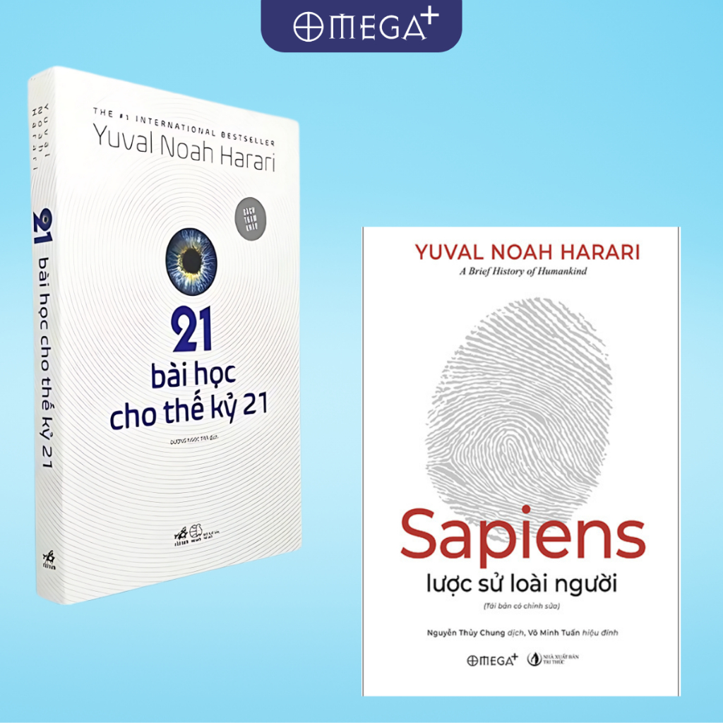 COMBO: 21 BÀI HỌC THẾ KỶ + SAPIENS - LƯỢC SỬ LOÀI NGƯỜI