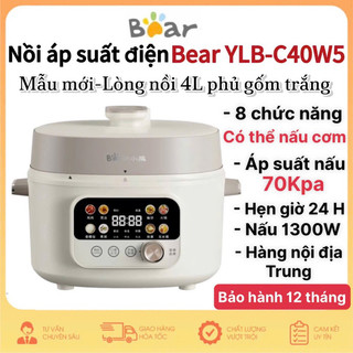 Nồi áp suất điện Bear YLB-C40W5 dung tích 4L 8 chức năng áp suất 70Kpa hẹn giờ 24h 